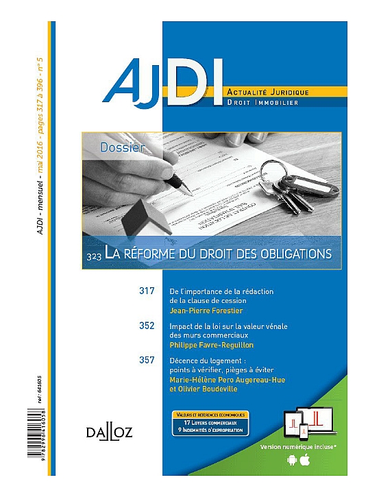 DE L’IMPACT DE LA LOI SUR LA VALEUR VÉNALE DES MURS COMMERCIAUX… OU POURQUOI IL PEUT ETRE NECESSAIRE D'INTEGRER UN MINIMUM D'ECONOMETRIE DANS LA REFLEXION LEGISLATIVE (AJDI, Dalloz)