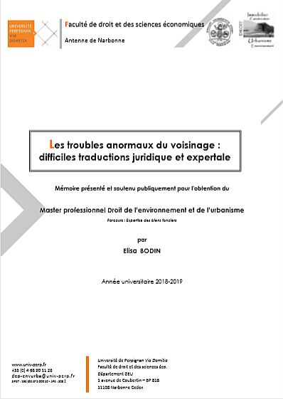 Memoire de fin d'études de Madame Elisa BODIN portant sur le thème des "Troubles anormaux du voisinage - difficiles traductions juridique et expertale", Cabinet IFC EXPERTISE FAVRE REGUILLON, expert immobilier