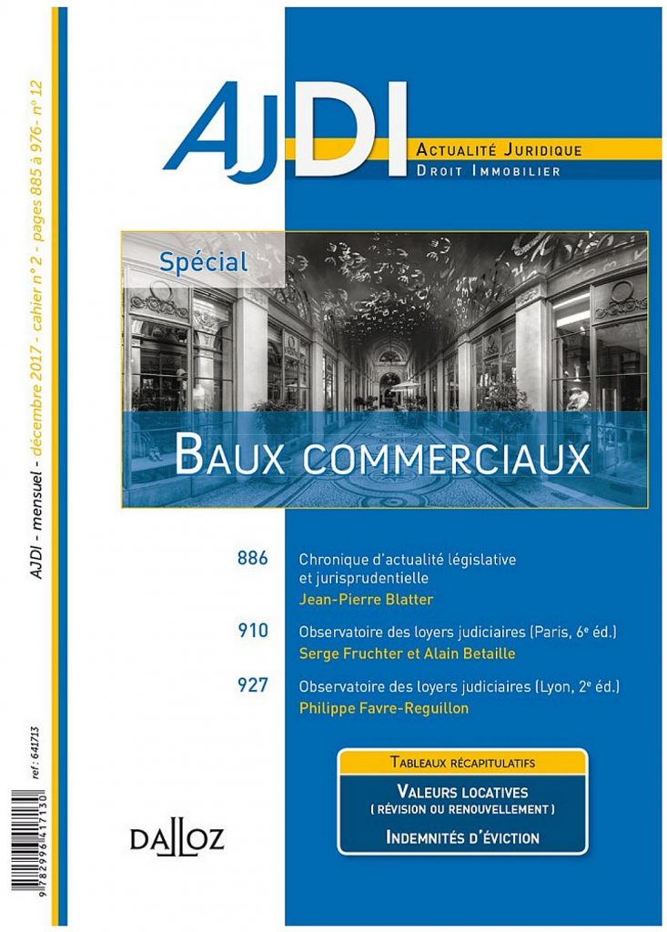 OBSERVATOIRE DES LOYERS COMMERCIAUX JUDICIAIRES - METROPOLE DE LYON (COMPRIS TGI de St ETIENNE, BOURG-EN-BRESSE & VILLEFRANCHE-SUR-SAONE) - PERIODE 2008-2017 - 2ème EDITION (AJDI, Dalloz)