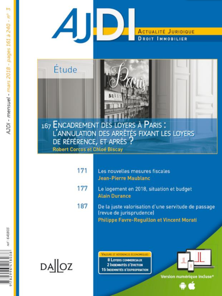 Comment valoriser une servitude de passage, étude parue dans l'AJDI Dalloz de mars 2018, co-écrite par Me Vincent MORATI, Notaire et Philippe FAVRE-REGUILLON, Expert immobilier à Lyon, Annecy et Chambéry