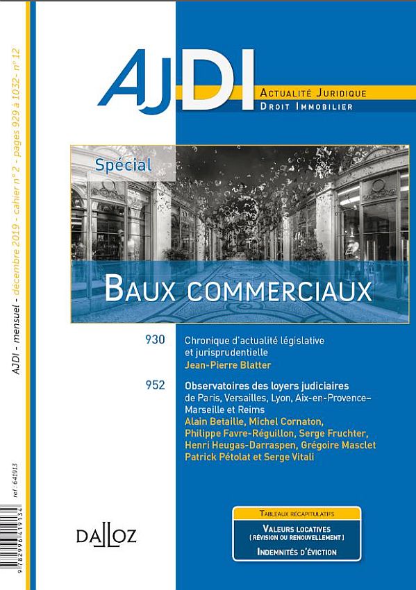 OBSERVATOIRE DES LOYERS COMMERCIAUX JUDICIAIRES - METROPOLE DE LYON ET AUTRES JURIDICTIONS REGIONALES - PERIODE 2008-2019 - 4ème EDITION (AJDI, Dalloz) | CARTOGRAPHIE EXCLUSIVE DES VALEURS PAR ARRONDISSEMENT