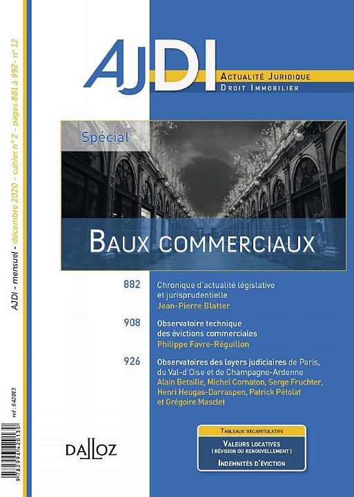 PREMIER OBSERVATOIRE TECHNIQUE DES EVICTIONS COMMERCIALES EN 101 POINTS CLES ET CAS PRATIQUES (2000-2020) PREMIER OBSERVATOIRE TECHNIQUE DES EVICTIONS COMMERCIALES EN 101 POINTS CLES ET CAS PRATIQUES (2000-2020)