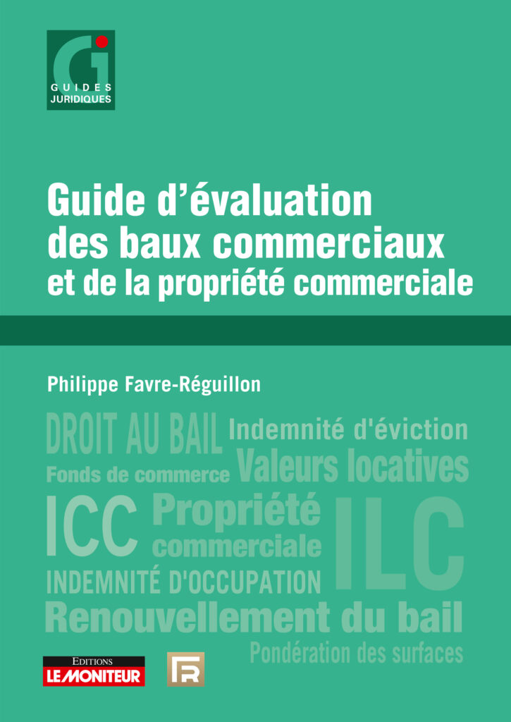 GUIDE D’EVALUATION DES BAUX COMMERCIAUX ET DE LA PROPRIETE COMMERCIALE GUIDE D’EVALUATION DES BAUX COMMERCIAUX ET DE LA PROPRIETE COMMERCIALE