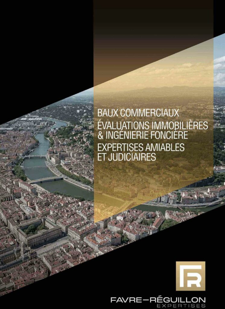TELECHARGER LA PLAQUETTE DE PRESENTATION DU CABINET FAVRE REGUILLON EXPERTISES EXPERTS IMMOBILIERS LYON PARIS ANNECY 2026 TELECHARGER LA PLAQUETTE DE PRESENTATION DU CABINET FAVRE REGUILLON EXPERTISES EXPERTS IMMOBILIERS LYON PARIS ANNECY 2026